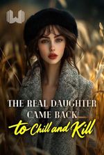 The Real Daughter Came Back to Chill and Kill